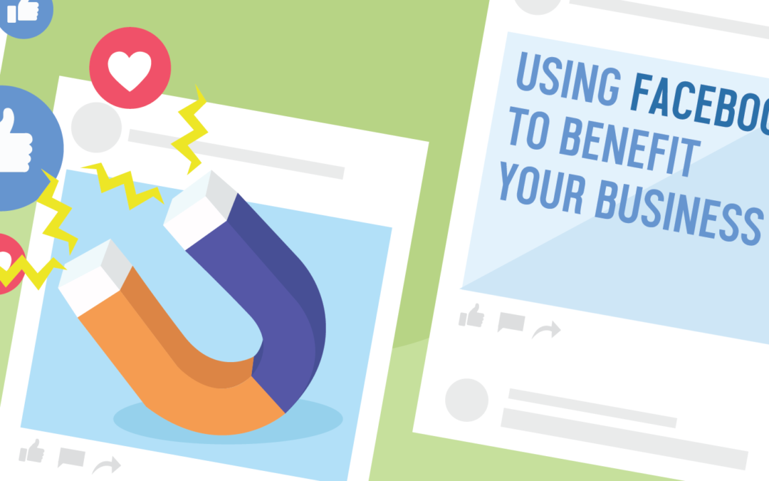How to Effectively Use Facebook for Your Business